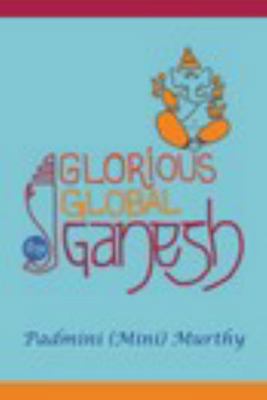 Glorious Global Ganesh