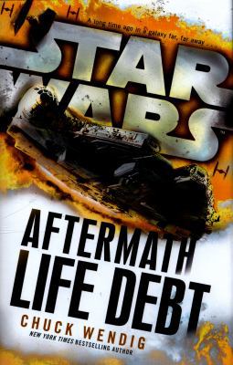 Star Wars: Aftermath: Life Debt 1780893663 Book Cover