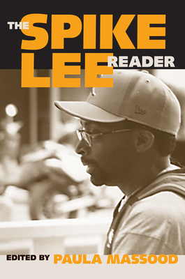 The Spike Lee Reader 1592134858 Book Cover