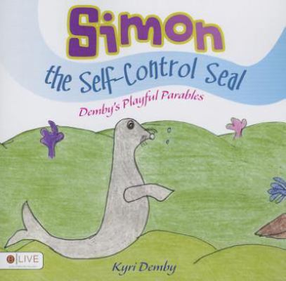 Simon the Self Control Seal: eLive Audio Downlo... 1632686287 Book Cover