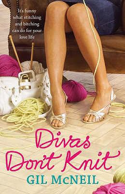 Divas Don't Knit 0747593159 Book Cover