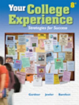Your College Experience: Strategies for Success... 1413033776 Book Cover