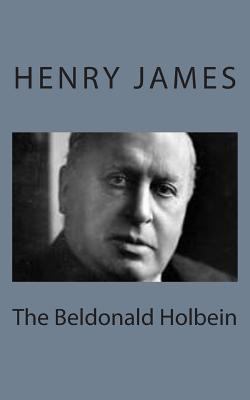 The Beldonald Holbein 1494776782 Book Cover