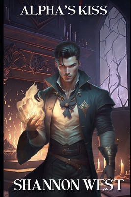 Alpha's Kiss B0FQPK6F66 Book Cover