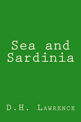 Sea and Sardinia 1982077611 Book Cover