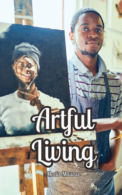 Artful Living 9916870594 Book Cover