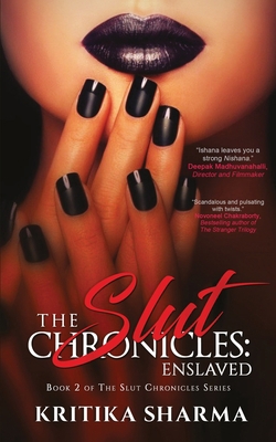 The Slut Chronicles: Enslaved 9387780295 Book Cover
