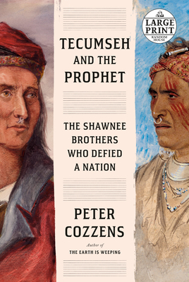 Tecumseh and the Prophet: The Shawnee Brothers ... [Large Print] 0593295463 Book Cover