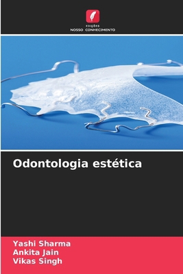 Odontologia estética [Portuguese] 6200823626 Book Cover
