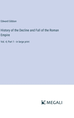 History of the Decline and Fall of the Roman Em... 338700379X Book Cover