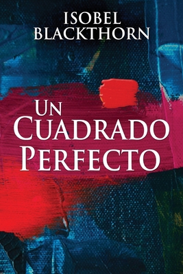 Un Cuadrado Perfecto [Spanish] [Large Print] 4824166438 Book Cover