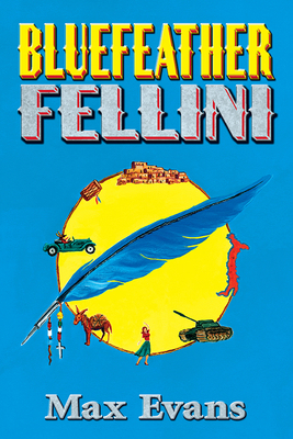 Bluefeather Fellini 0826342604 Book Cover