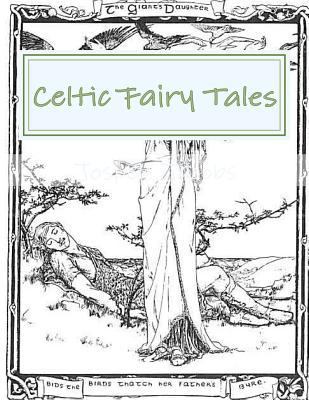 Celtic Fairy Tales 1495494233 Book Cover