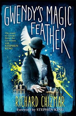 Gwendy's Magic Feather: (The Button Box Series) 1529339642 Book Cover