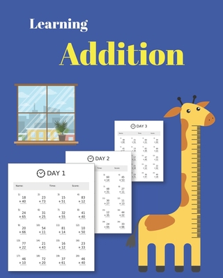 Learning Addition: 100 days of learning additio... B08JDYXM5M Book Cover