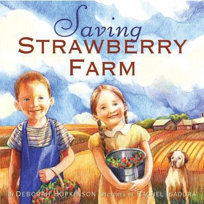 Saving Strawberry Farm 0688174000 Book Cover