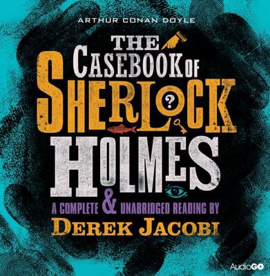 The Casebook of Sherlock Holmes 1408468980 Book Cover