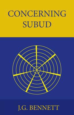 Concerning Subud: Revised Edition 1533606021 Book Cover