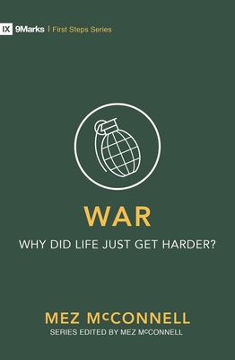 War - Why Did Life Just Get Harder? 1527102971 Book Cover