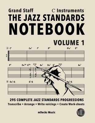 The Jazz Standards Notebook Vol. 1 C Instrument... B08BDK4XYN Book Cover