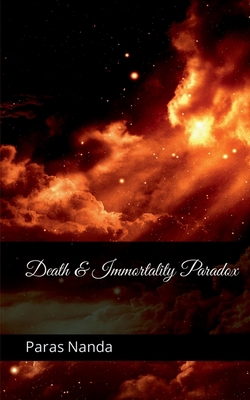 Death and Immortality Paradox B09M43B6SF Book Cover