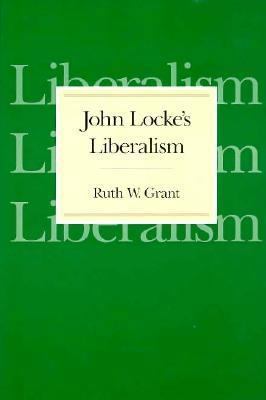 John Locke's Liberalism 0226306070 Book Cover