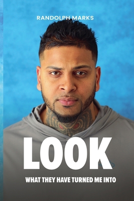 Look What They Have Turned Me Into B0DMBC8RXG Book Cover