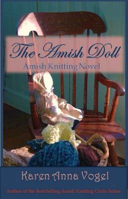 The Amish Doll: Amish Knitting Novel 1622080319 Book Cover