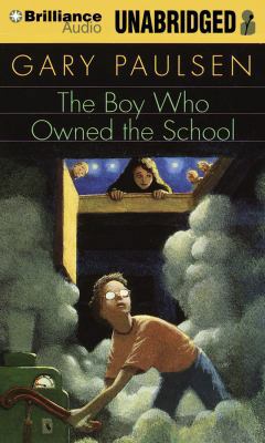 The Boy Who Owned the School 1455808237 Book Cover