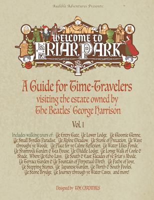 Welcome to Friar Park: A Guide for Time-Travele... 1732100683 Book Cover