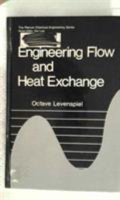 Engineering Flow and Heat Exchange (The Plenum ... 0306415992 Book Cover