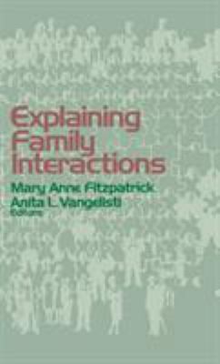 Explaining Family Interactions 0803954786 Book Cover