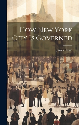How New York City is Governed 1020904992 Book Cover