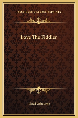 Love The Fiddler 1169246621 Book Cover