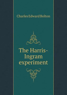 The Harris-Ingram Experiment 5518440383 Book Cover