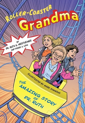 Roller-Coaster Grandma: The Amazing Story of Dr... 168115532X Book Cover