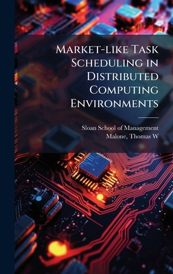 Market-like Task Scheduling in Distributed Comp... 1024209199 Book Cover