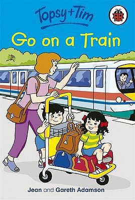 Topsy And Tim Go On A Train 1846465842 Book Cover