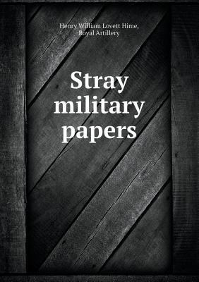 Stray military papers 551847167X Book Cover