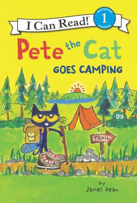 Pete the Cat Goes Camping 0062675303 Book Cover