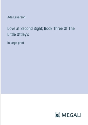 Love at Second Sight; Book Three Of The Little ... 338733298X Book Cover