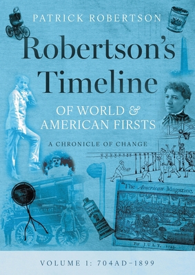 Robertson's Timeline of World & American Firsts... 1839196815 Book Cover