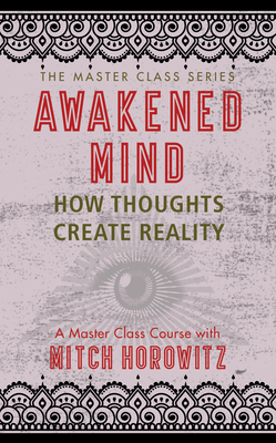 Awakened Mind (Master Class Series): How Though... 172250188X Book Cover