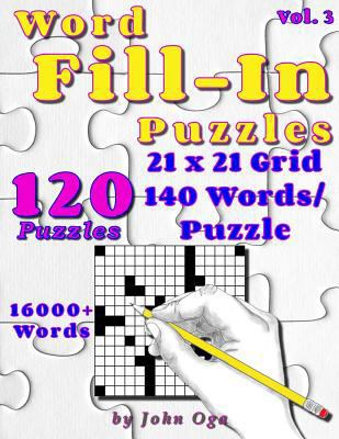 Word Fill-In Puzzles: Fill In Puzzle Book, 120 ... 1546495894 Book Cover