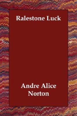 Ralestone Luck 1406835579 Book Cover