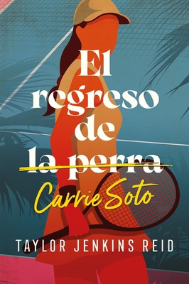 Regreso de Carrie Soto, El [Spanish] 8419030031 Book Cover