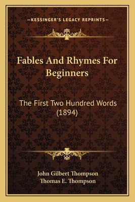 Fables And Rhymes For Beginners: The First Two ... 1165413248 Book Cover