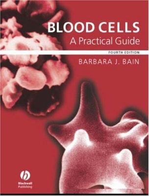 Blood Cells: A Practical Guide 1405142650 Book Cover