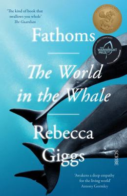 Fathoms: the world in the whale 1913348806 Book Cover