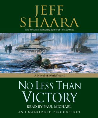 No Less Than Victory: A Novel of World War II 0307576655 Book Cover